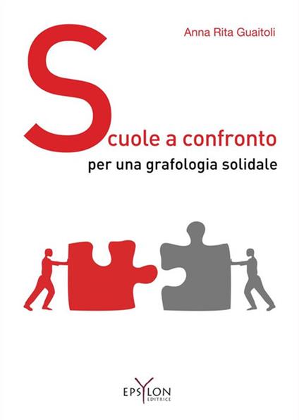 Scuole a confronto per una grafologia solidale - Anna Rita Guaitoli - copertina