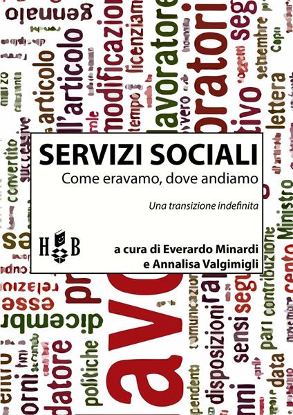 Servizi sociali. Come eravamo, dove andiamo. Una transizione indefinita - copertina