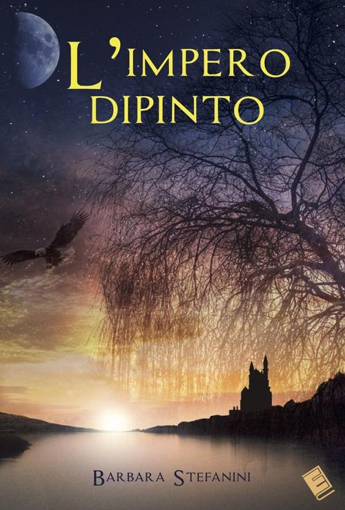 L'impero dipinto - Barbara Stefanini - copertina