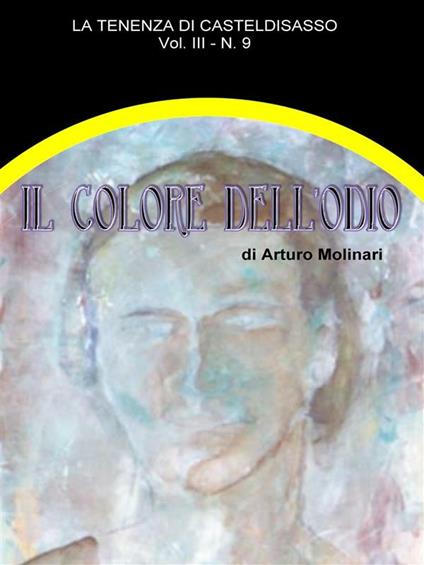 Il colore dell'odio - Arturo Molinari - ebook