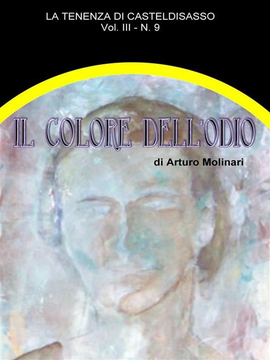 Il colore dell'odio - Arturo Molinari - ebook