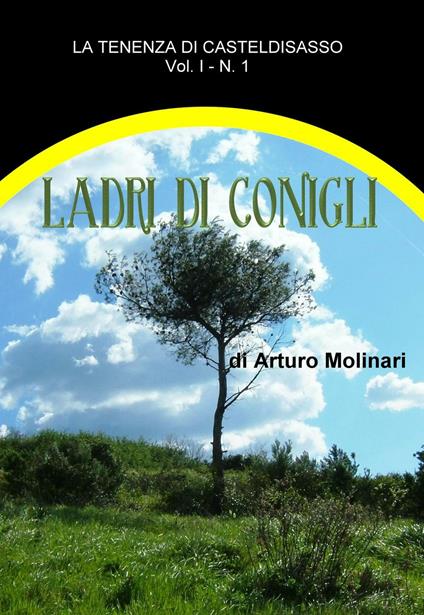 Ladri di conigli - Arturo Molinari - ebook