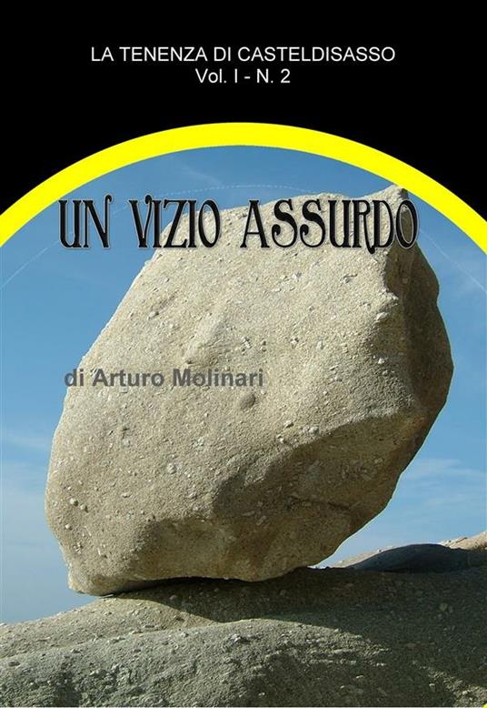 Un vizio assurdo - Arturo Molinari - ebook