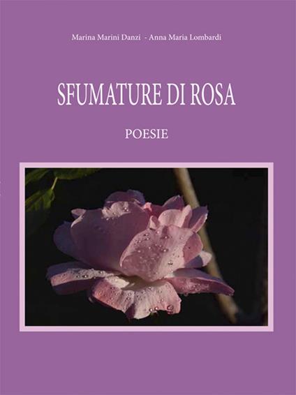 Sfumature di rosa - Marina Marini,Anna Maria Lombardi - copertina