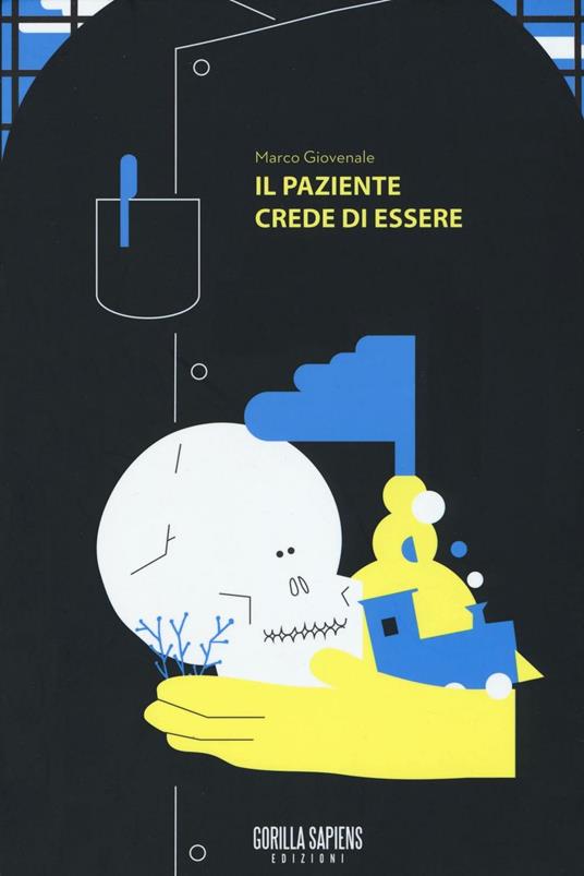 Il paziente crede di essere - Marco Giovenale - copertina