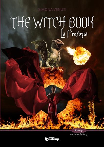 The witch book. La profezia - Simona Venuti - copertina