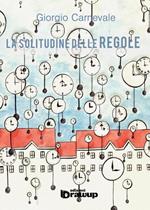 La solitudine delle regole