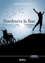 Sembrava la fine