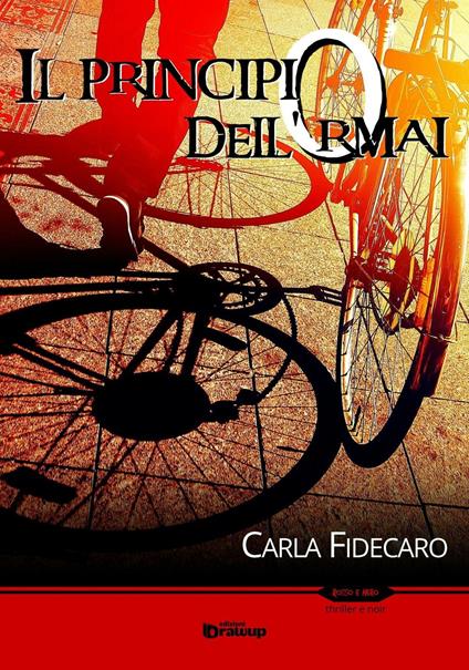 Il principio dell'ormai - Carla Fidecaro - copertina