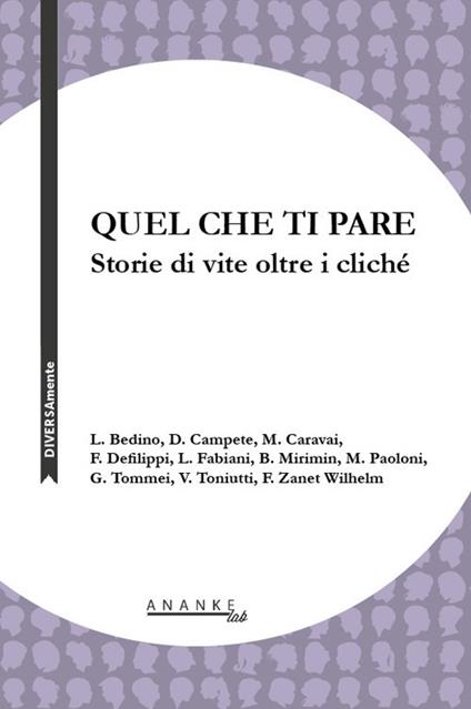 Quel che ti pare. Storie di vite oltre i cliché - copertina