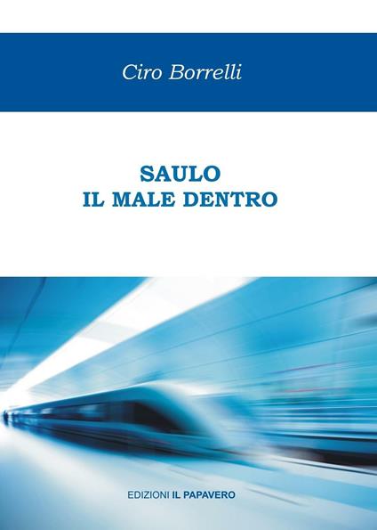 Saulo. Il male dentro - Ciro Borrelli - copertina