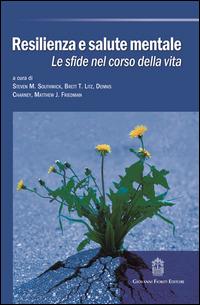 Resilienza e salute mentale. Le sfide nel corso della vita - copertina