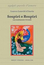 Sospiri e respiri. Con sentimento vivendo