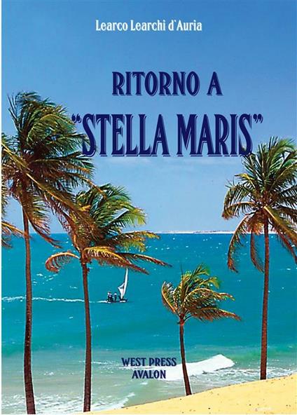 Ritorno a Stella Maris - Learco Learchi D'Auria - ebook