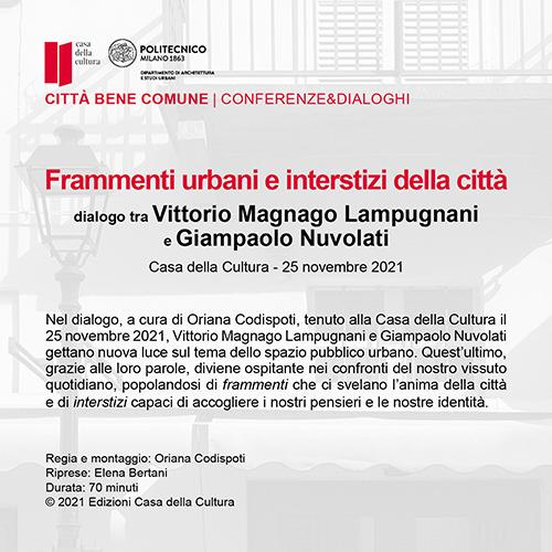 Frammenti urbani e interstizi della città. Dialogo tra Vittorio Magnago Lampugnani e Giampaolo Nuvolati. Audiolibro - Vittorio Magnago Lampugnani,Giampaolo Nuvolati - copertina