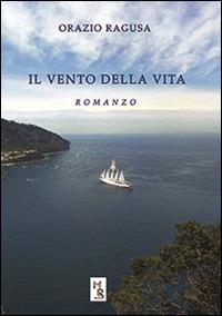 Il vento della vita - Orazio Ragusa - copertina