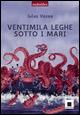Ventimila leghe sotto i mari letto da Marco Franzelli. Audiolibro. CD Audio - Jules Verne - copertina