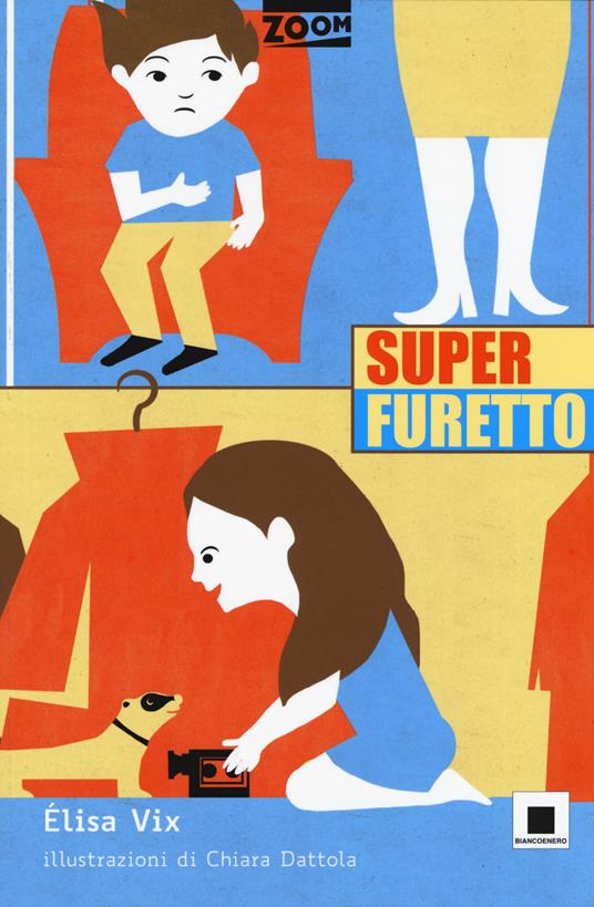 Superfuretto. Ediz. ad alta leggibilità - Élisa Vix - copertina