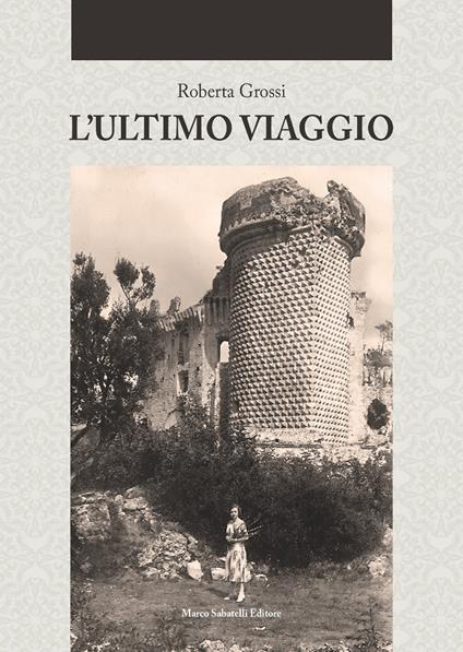 L' ultimo viaggio - Roberta Grossi - copertina