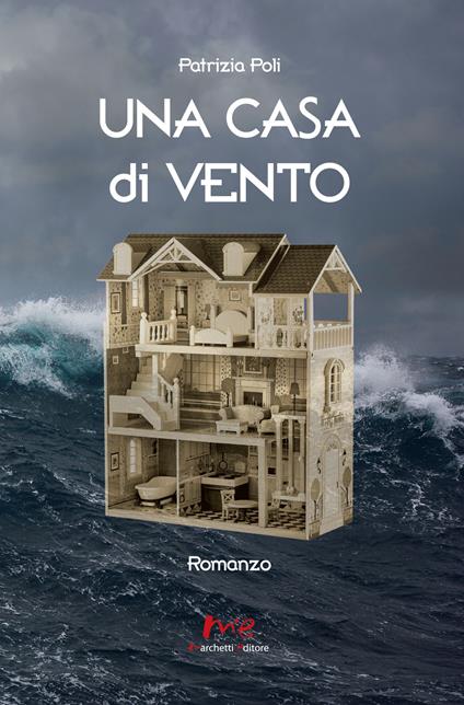 Una casa di vento - Patrizia Poli - copertina