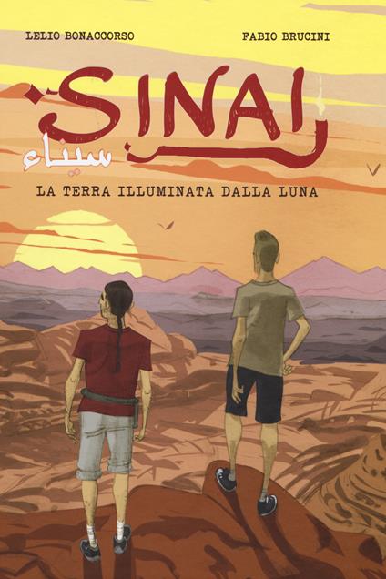 Sinai. La terra illuminata dalla luna - Lelio Bonaccorso,Fabio Brucini - copertina