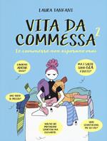 Le commesse non riposano mai. Vita da commessa. Vol. 2