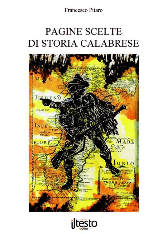 Pagine scelte di storia calabrese - Francesco Pitaro - copertina