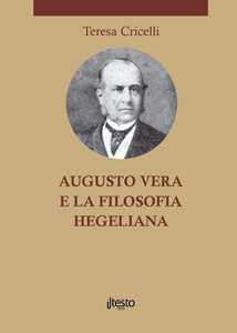 Image of Augusto Vera e la filosofia hegeliana