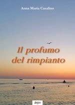 Il profumo del rimpianto