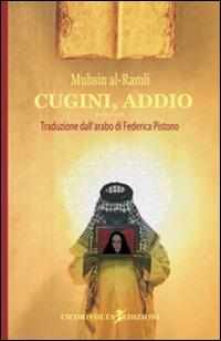 Cugini, addio - Muhsin Al­Ramli - copertina