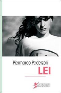 Lei - Piermarco Pederzolli - copertina