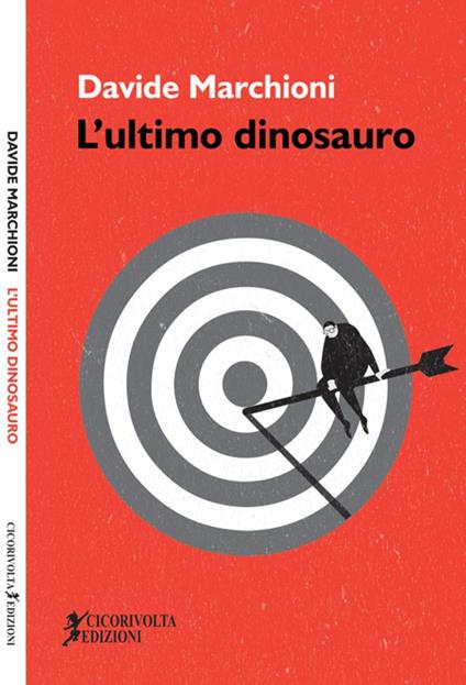 L' ultimo dinosauro - Davide Marchioni - copertina