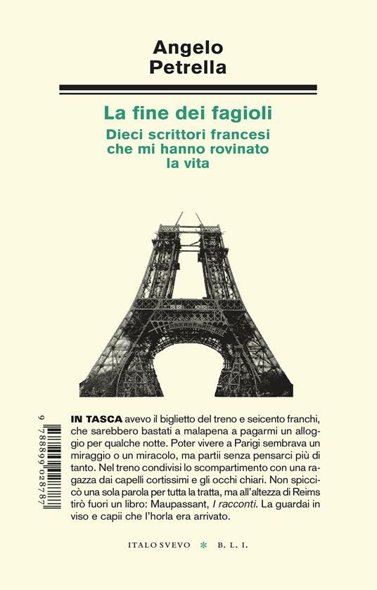 La fine dei fagioli. Dieci scrittori francesi che mi hanno rovinato la vita - Angelo Petrella - copertina