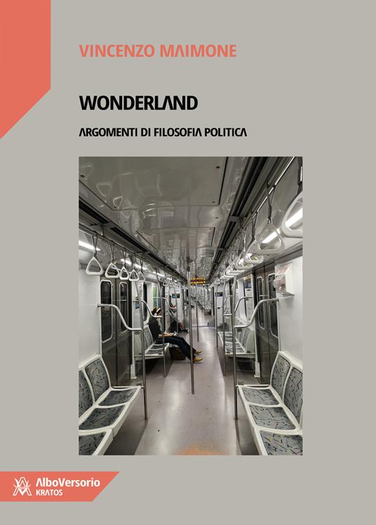 Wonderland. Argomenti di filosofia politica - Vincenzo Maimone - copertina