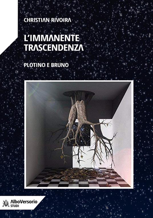 L' immanente trascendenza. Plotino e Bruno - Christian Rivoira - copertina