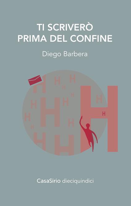 Ti scriverò prima del confine - Diego Barbera - copertina