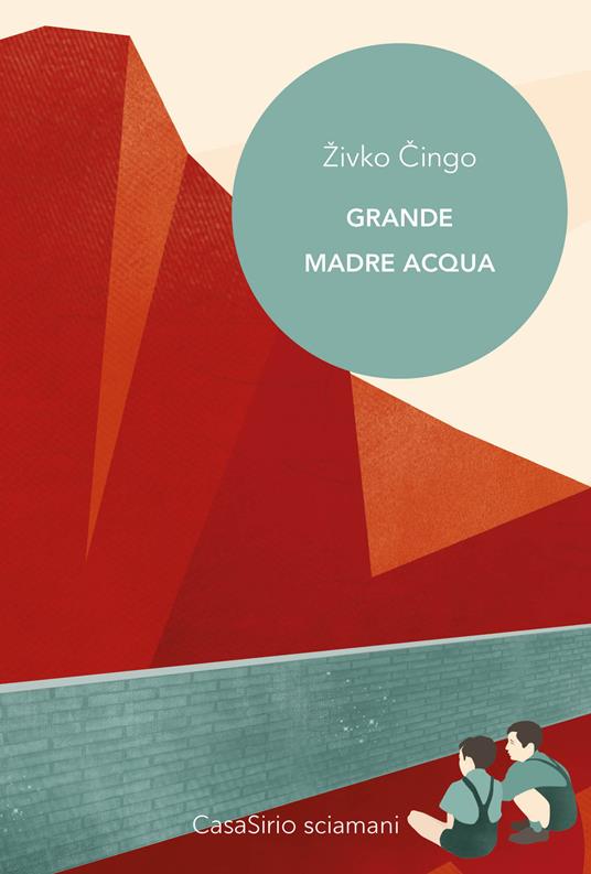 Grande Madre Acqua - Zivko Cingo - copertina