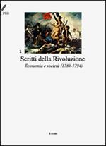 Scritti della Rivoluzione francese. Economia e società (1789-1794)