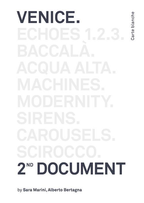 Venice. 2nd Document - Sara Marini,Alberto Bertagna - copertina
