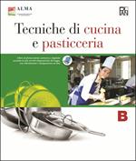 Tecniche di cucina e pasticceria. Con quaderno delle competenze. Per gli Ist. professionali. Con e-book. Con espansione online. Vol. 2