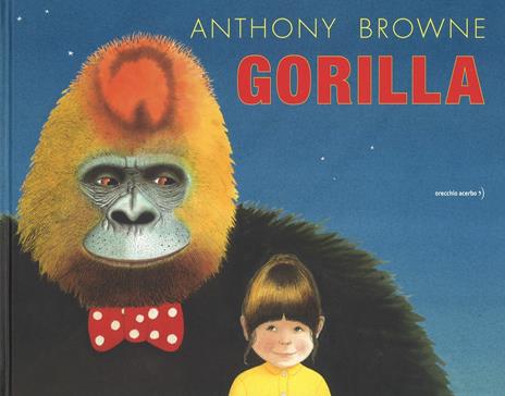 Gorilla. Ediz. a colori - Anthony Browne - copertina