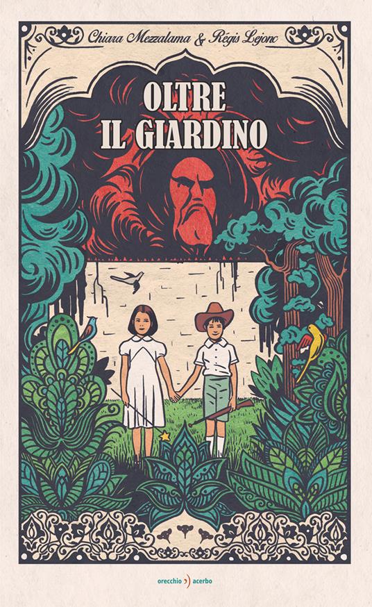 Oltre il giardino. Ediz. a colori - Chiara Mezzalama,Régis Lejonc - copertina