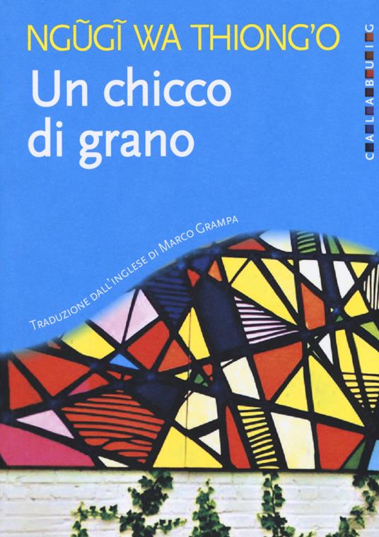 Un chicco di grano - Thiong'o Ngugi Wa - copertina