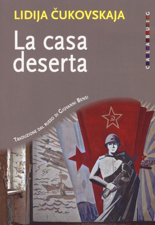 La casa deserta - Lidija Cukovskaja - copertina