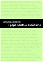 Il papa santo e assassino