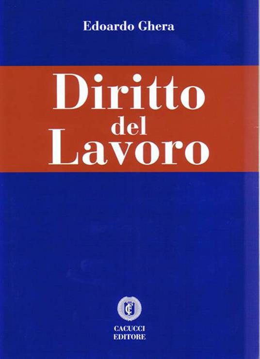 Diritto del lavoro - Edoardo Ghera - ebook