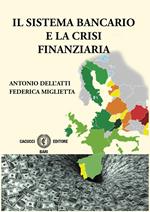 Il sistema bancario e la crisi finanziaria