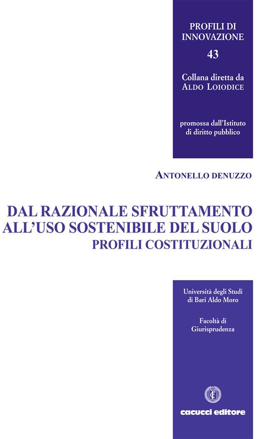 Dal razionale sfruttamento all'uso sostenibile del sottosuolo - Antonello Denuzzo - ebook