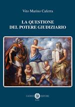 La questione del potere giudiziario