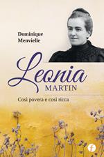 Leonia Martin. Così povera e così ricca